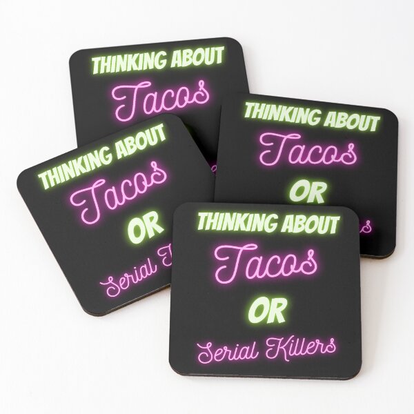 Item preview, Thinking About Tacos or Serial Killers  designed and sold by LovenLaughter.