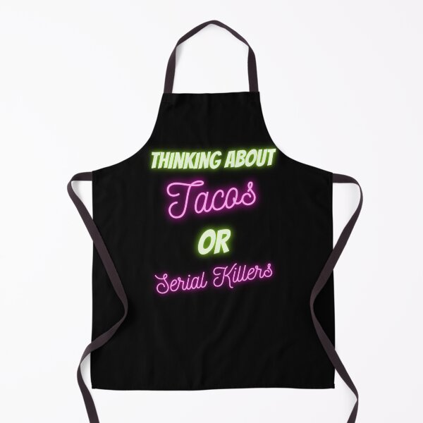 Item preview, Thinking About Tacos or Serial Killers designed and sold by LovenLaughter.