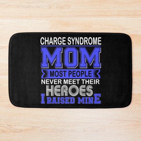 Item preview, Proud Charge Syndrome Mom Most People Never Meet Their Heroes I Raise Mine designed and sold by frechettee.