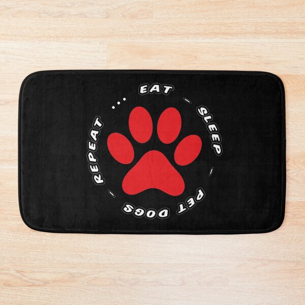 Item preview, eat sleep pet dogs repeat funny dog lovers designed and sold by randomdogshirt.