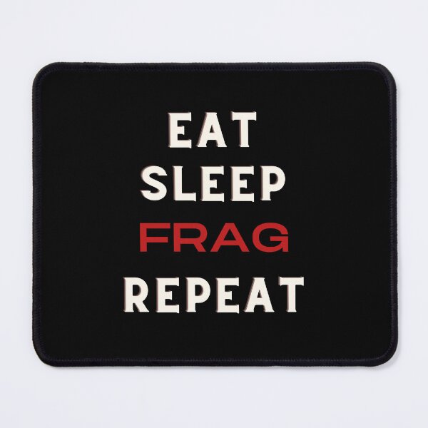 Item preview, Eat, sleep, frag, repeat t-shirt designed and sold by N3rdyThings.