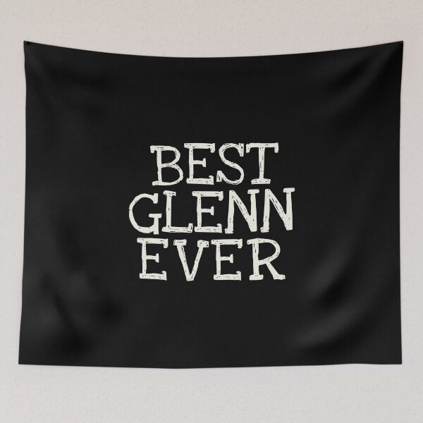 Item preview, Best Glenn Ever Funny Personalized Name designed and sold by MariosNydras.