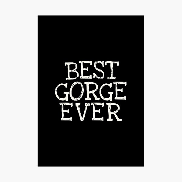 Item preview, Best Gorge Ever Funny Personalized Name designed and sold by Marios Nydras.