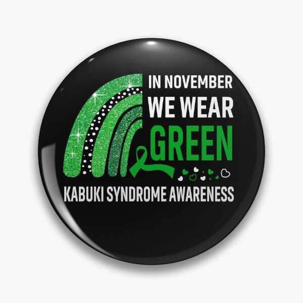 Item preview, In November We Wear Green Kabuki Syndrome Awareness designed and sold by Gillosina.