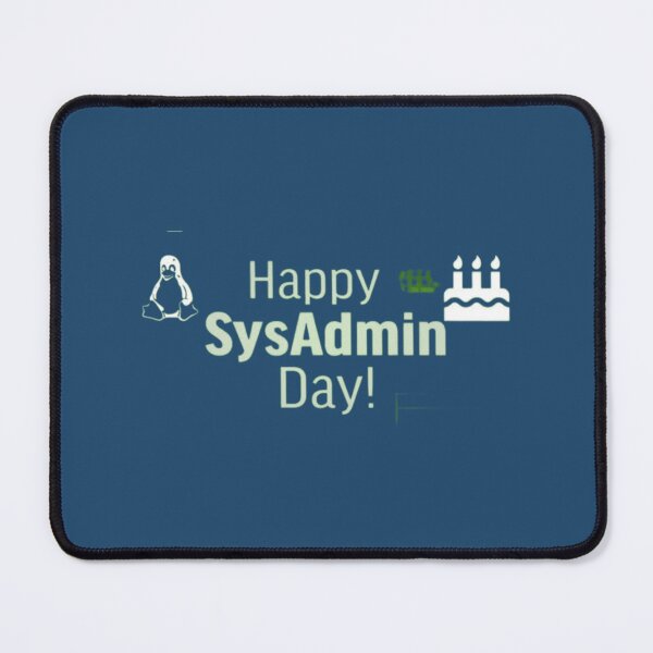 Item preview, Sysadmin Day   designed and sold by Duntalkshop.