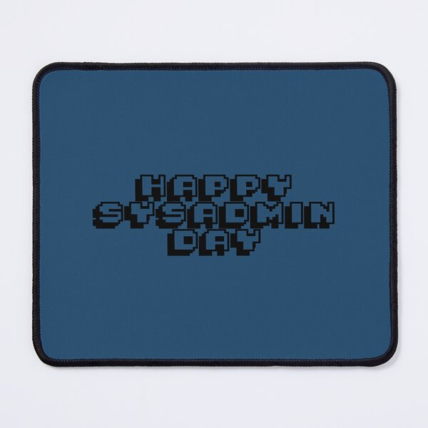 Item preview, SysAdmin Day!   designed and sold by Duntalkshop.