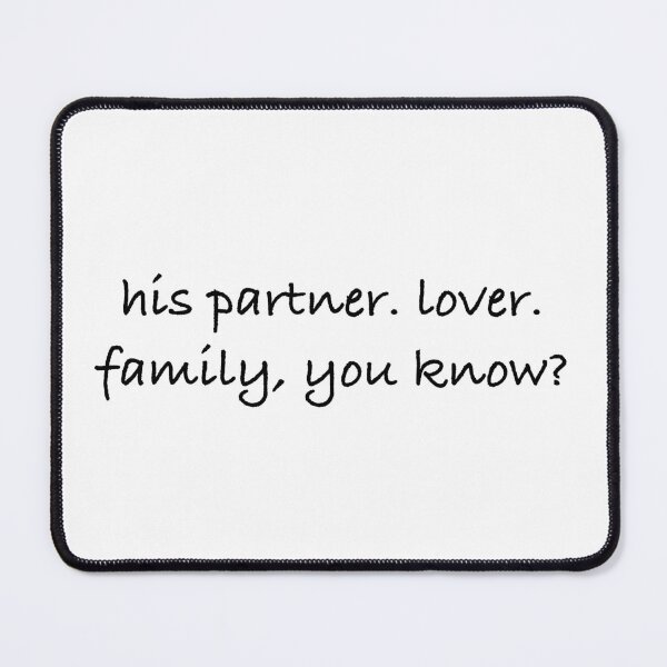 Item preview, his partner. lover. family, you know? designed and sold by premslays.