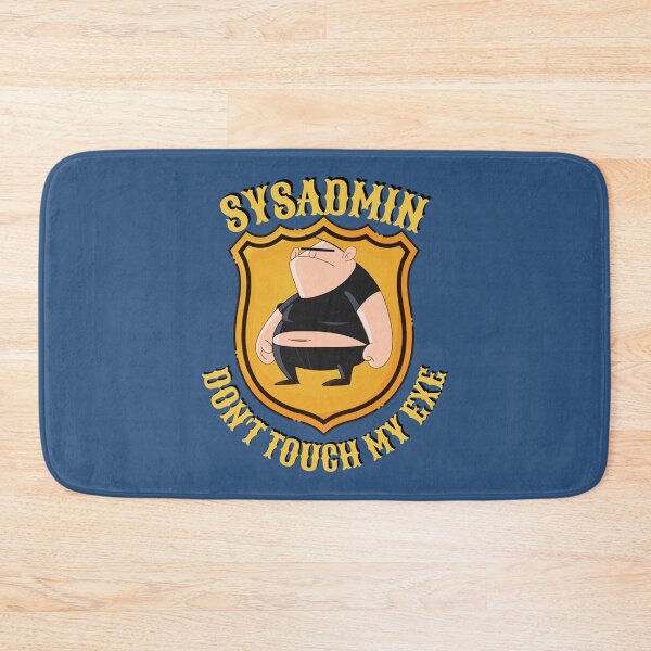 Item preview, SYSADMIN DON_T TOUCH MY EXE - funny geek, nerd and pc lovers   designed and sold by Duntalkshop.