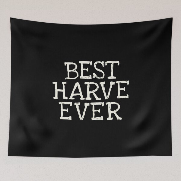 Item preview, Best Harve Ever Funny Personalized Name designed and sold by MariosNydras.