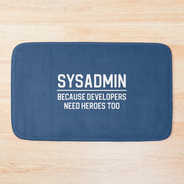 Item preview, Sysadmin Gift Systems Administrator Gift Sysadmin Because Developers Need Heroes Too   designed and sold by Duntalkshop.