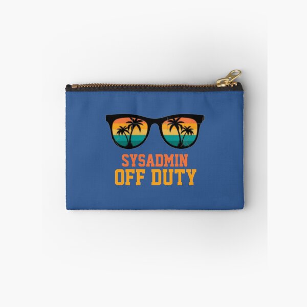 Item preview, Sysadmin Off Duty    designed and sold by Duntalkshop.