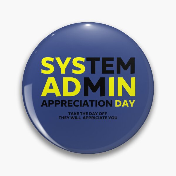 Item preview, Día de reconocimiento del administrador del sistema Sysadmin designed and sold by Duntalkshop.