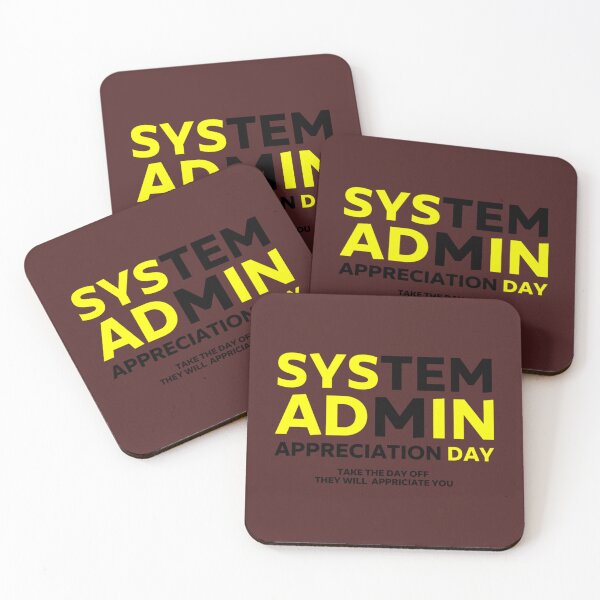 Item preview, Sysadmin System Administrator Appreciation Day     designed and sold by Duntalkshop.