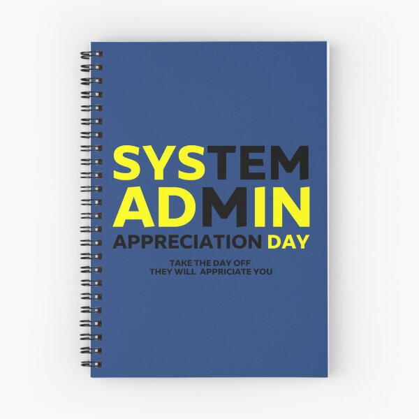 Item preview, Sysadmin System Administrator Appreciation Day     designed and sold by Duntalkshop.