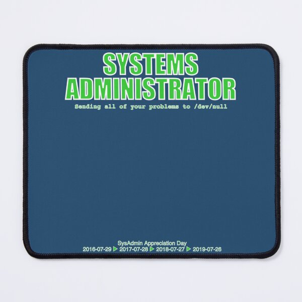 Item preview, Systems Administrator (Green) - SysAdmin Day   designed and sold by Duntalkshop.