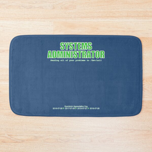 Item preview, Systems Administrator (Green) - SysAdmin Day   designed and sold by Duntalkshop.