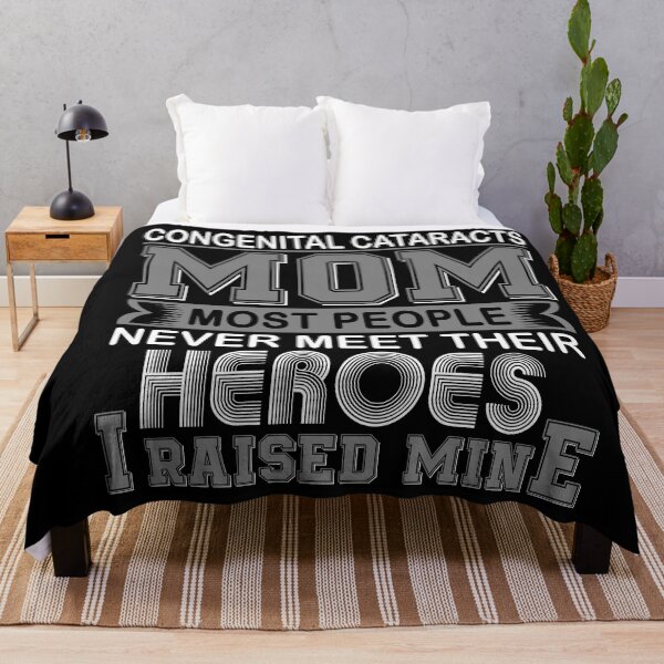 Item preview, Proud Congenital Cataracts Mom Most People Never Meet Their Heroes I Raise Mine designed and sold by frechettee.