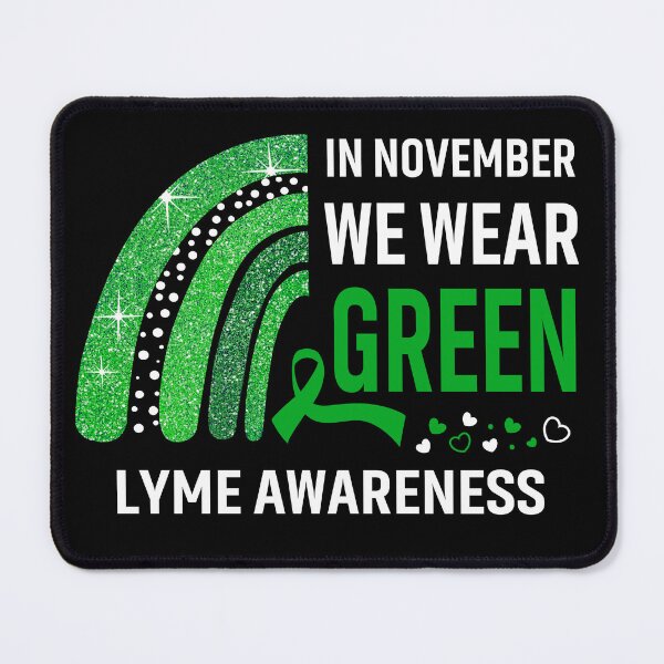 Item preview, In November We Wear Green Lyme Awareness designed and sold by Gillosina.