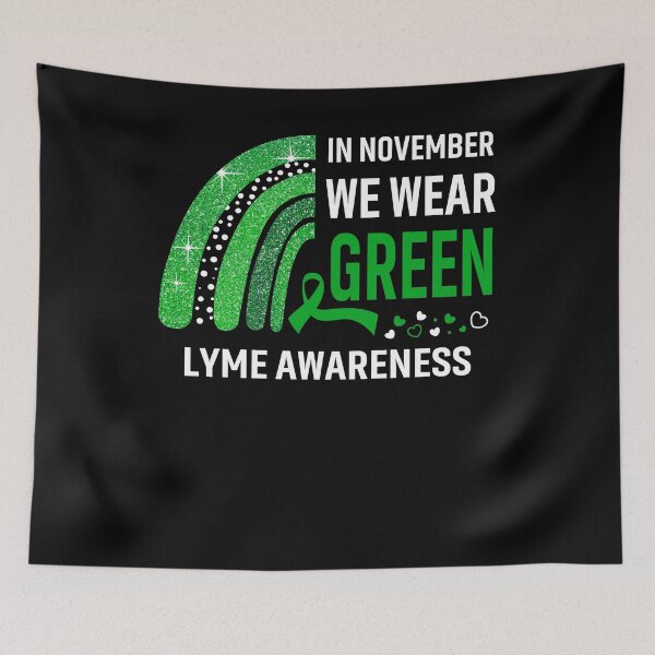Item preview, In November We Wear Green Lyme Awareness designed and sold by Gillosina.