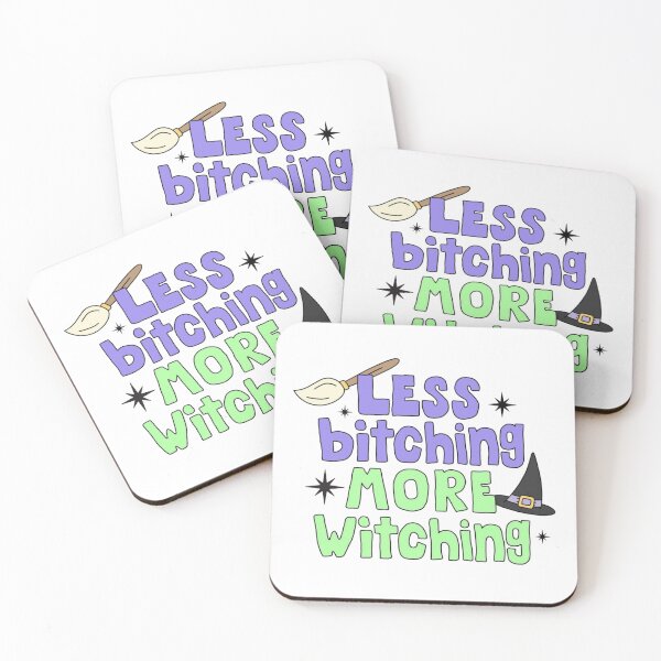 Item preview, Less B*tching More Witching designed and sold by Taylor Wutrick.