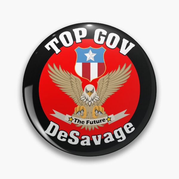 Item preview, Top Gov Ron De Santis Florida's Governor Runs For Office Presidential Election Ron De Savage designed and sold by Sonatablue.