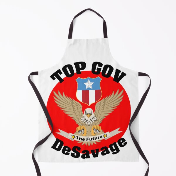 Item preview, Top Gov Ron DeSantis Florida's Governor Runs For Office Presidential Election Ron De Savage designed and sold by Sonatablue.