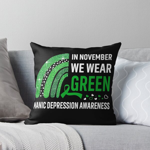 Item preview, In November We Wear Green Manic Depression Awareness designed and sold by Gillosina.