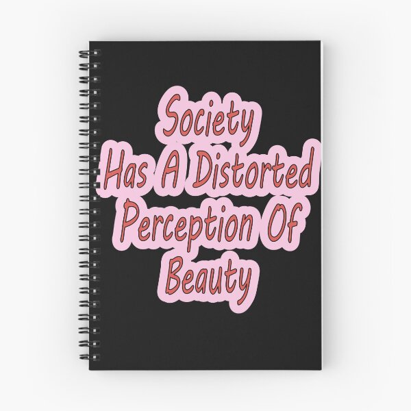 Item preview, Society Has A Distorted Perception Of Beauty designed and sold by JLCableStudio.
