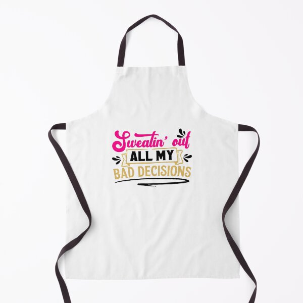 Item preview, Sweating Out All My Bad Decisions designed and sold by Snapshots-Plus.
