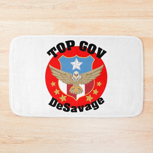 Item preview, Top Gov Ron DeSavage Florida's Governor Runs For Office Presidential Election Ron De Savage designed and sold by Sonatablue.