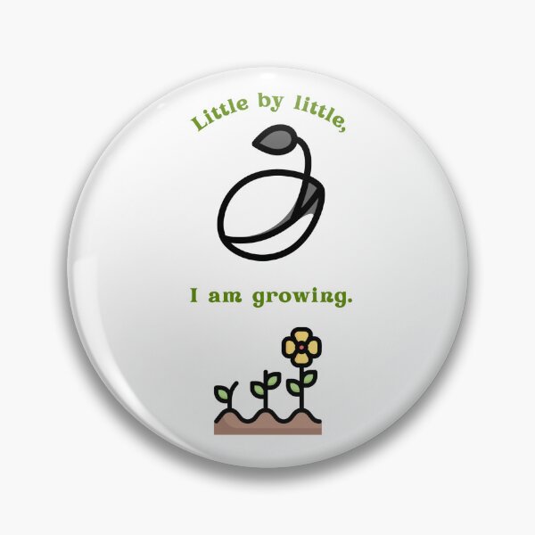 Item preview, Little by little, I am growing. designed and sold by breakmydreams.