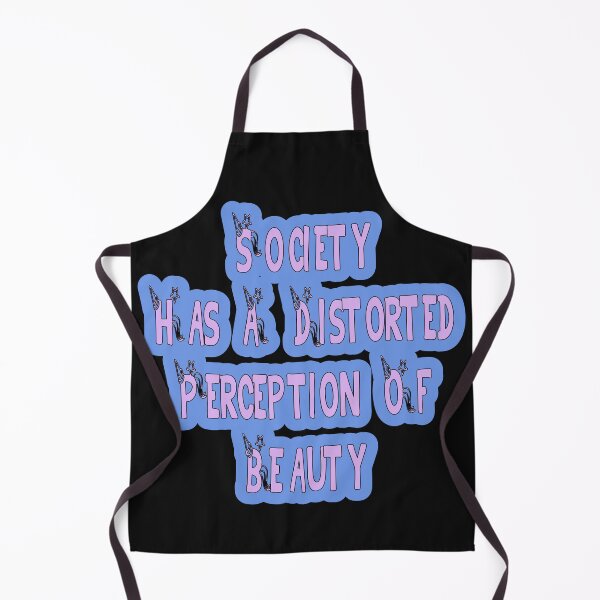 Item preview, Society Has A Distorted Perception Of Beauty designed and sold by JLCableStudio.