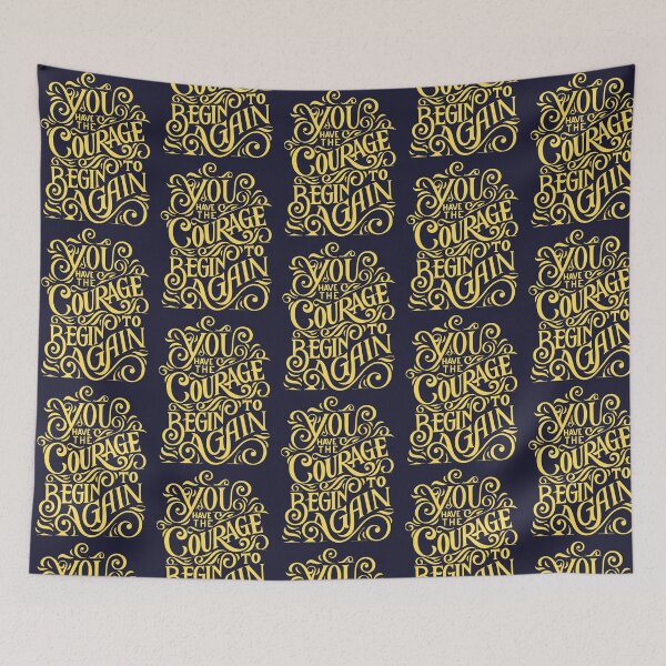 Item preview, Inspirational, "You have the courage to begin again." designed and sold by By-Moi.