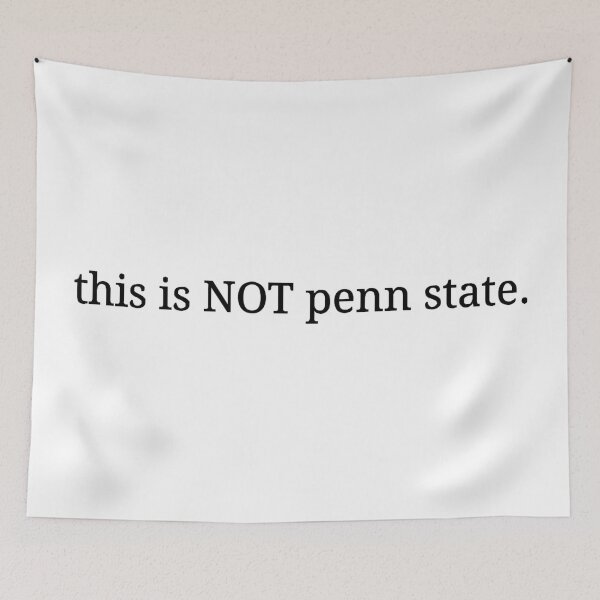 Item preview, University of Pennsylvania joke, "this is NOT penn state." designed and sold by Devon Nassau.