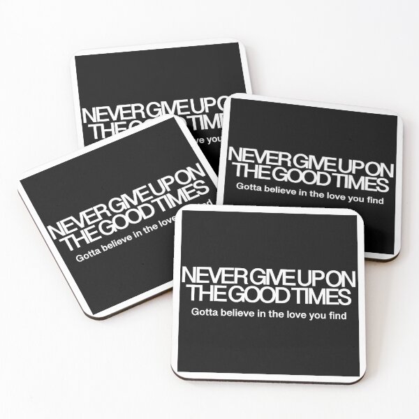 Item preview, Never give up on the good times  designed and sold by The Onboard  Artist.