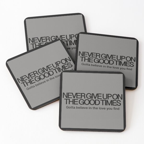 Item preview, Never give up on the good times  designed and sold by The Onboard  Artist.