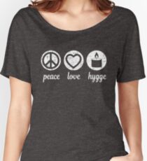 Peace Love Hygge Women's Relaxed Fit T-Shirt