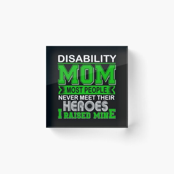 Item preview, Proud Disability Mom Most People Never Meet Their Heroes I Raise Mine designed and sold by frechettee.