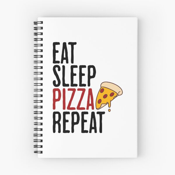 Item preview, Eat Sleep Pizza Repeat - Funny Pizza Humor designed and sold by AlanPhotoArt.