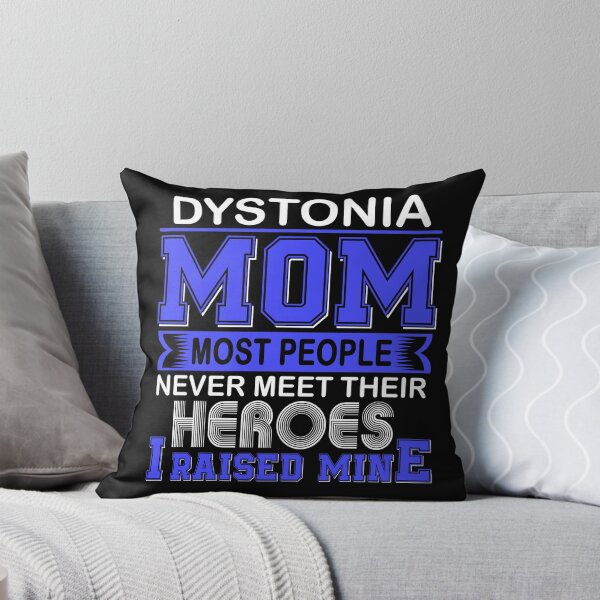 Item preview, Proud Dystonia Mom Most People Never Meet Their Heroes I Raise Mine designed and sold by frechettee.