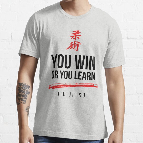 You Win or Your Learn Dark Jiu Jitsu Essential T-Shirt