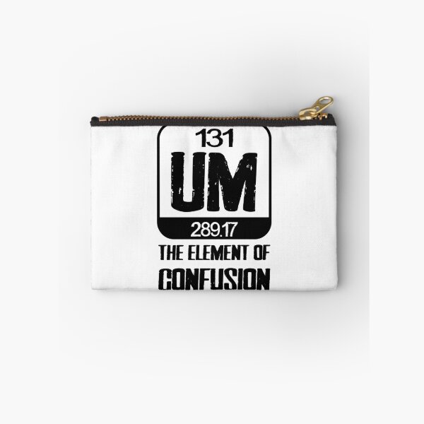 Item preview, um the element of confusion      designed and sold by SlomotionsShop.