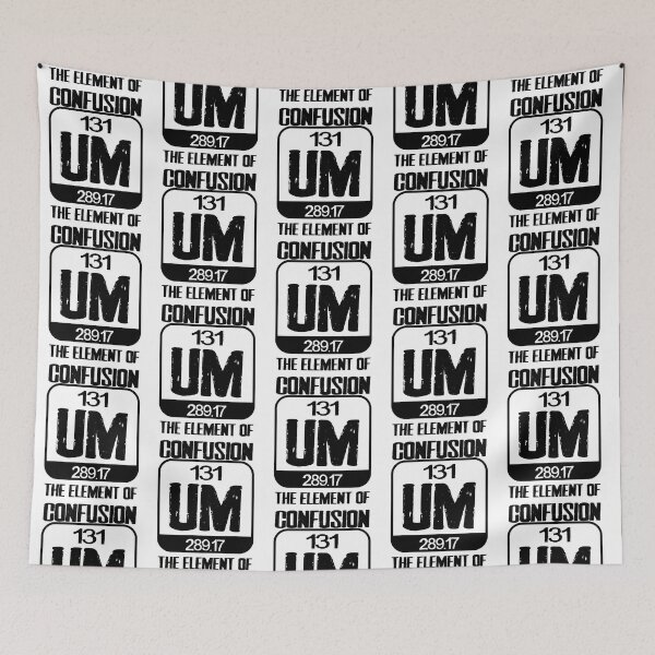 Item preview, um the element of confusion      designed and sold by SlomotionsShop.