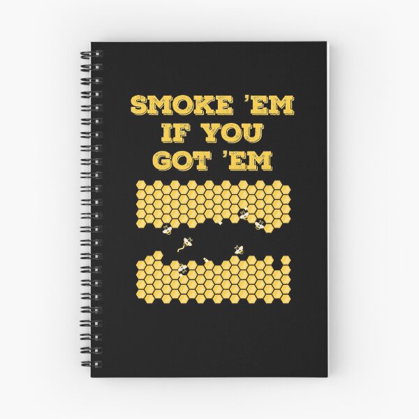 Item preview, SMOKE 'EM IF YOU GOT 'EM designed and sold by antipatic.
