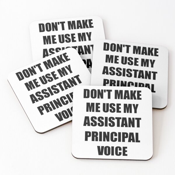 Item preview, Don't Make Me Use My Assistant Principal Voice designed and sold by PorpoiseTee.