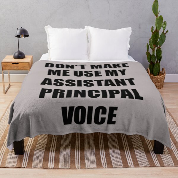 Item preview, Don't Make Me Use My Assistant Principal Voice designed and sold by PorpoiseTee.