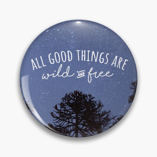 Item preview, All Good Things Are Wild and Free Inspirational Hydro Laptop Sticker designed and sold by OneWorldLove.