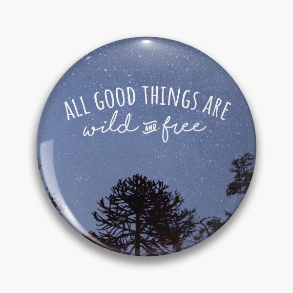 Item preview, All Good Things Are Wild and Free Inspirational Hydro Laptop Sticker designed and sold by OneWorldLove.