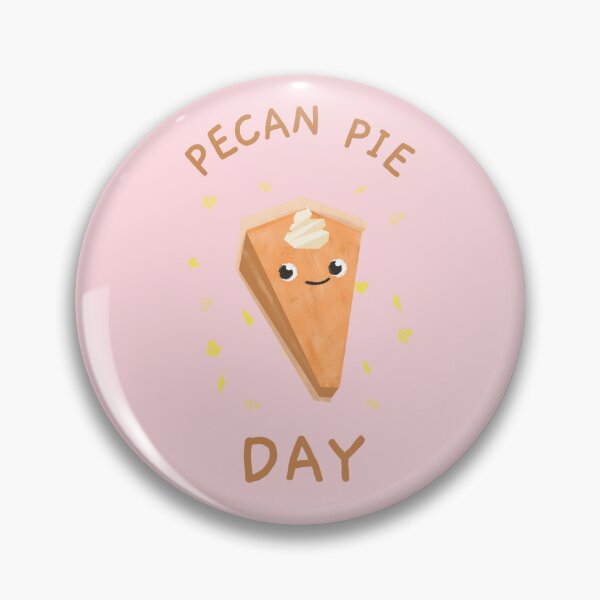 Item preview, Pecan pie day designed and sold by KonichiwaCutie.
