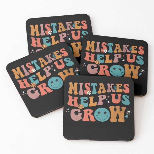 Item preview, MISTAKES HELP US GROW designed and sold by YaassDesign.